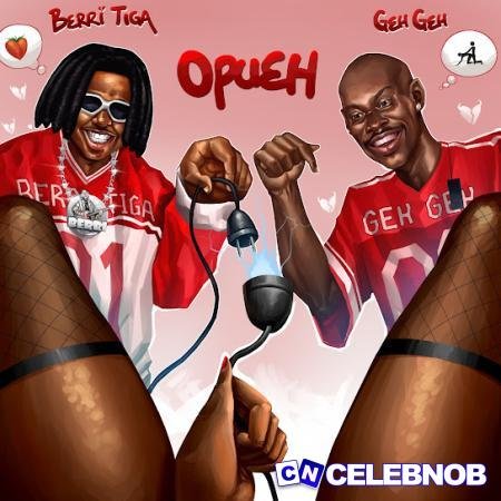 Cover art of Geh Geh – Opueh ft Berri-Tiga