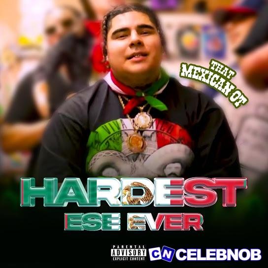Cover art of That Mexican OT – Hardest Ese Ever